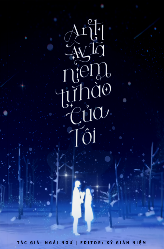 Anh Ấy Là Niềm Tự Hào Của Tôi