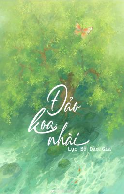 Đảo Hoa Nhài - Lục Bồ Đào Gia