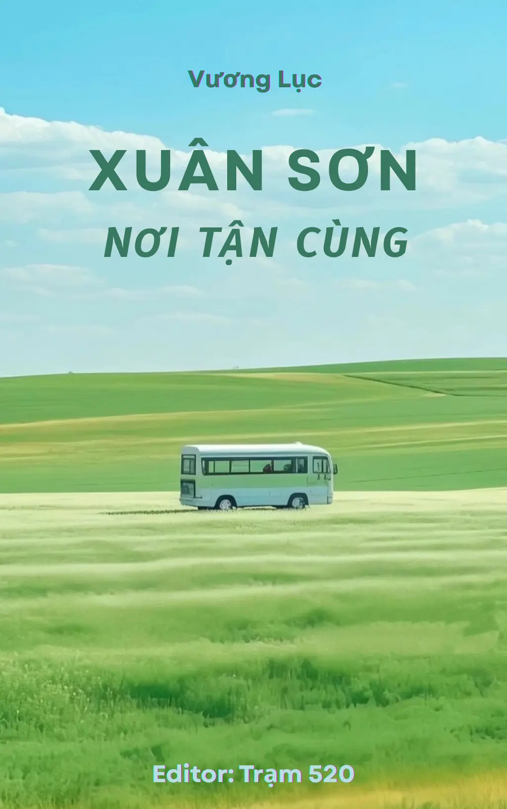 Xuân Sơn Nơi Tận Cùng - Vương Lục
