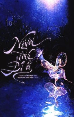 Người Tình Bỉ Ổi - Lục Gia Tiên Tống