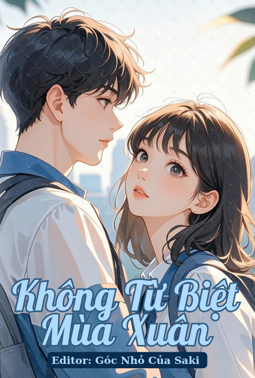 Không Từ Biệt Mùa Xuân - Bán Chi Tê Mộc