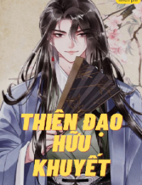 Thiên Đạo Hữu Khuyết - Bông Lan