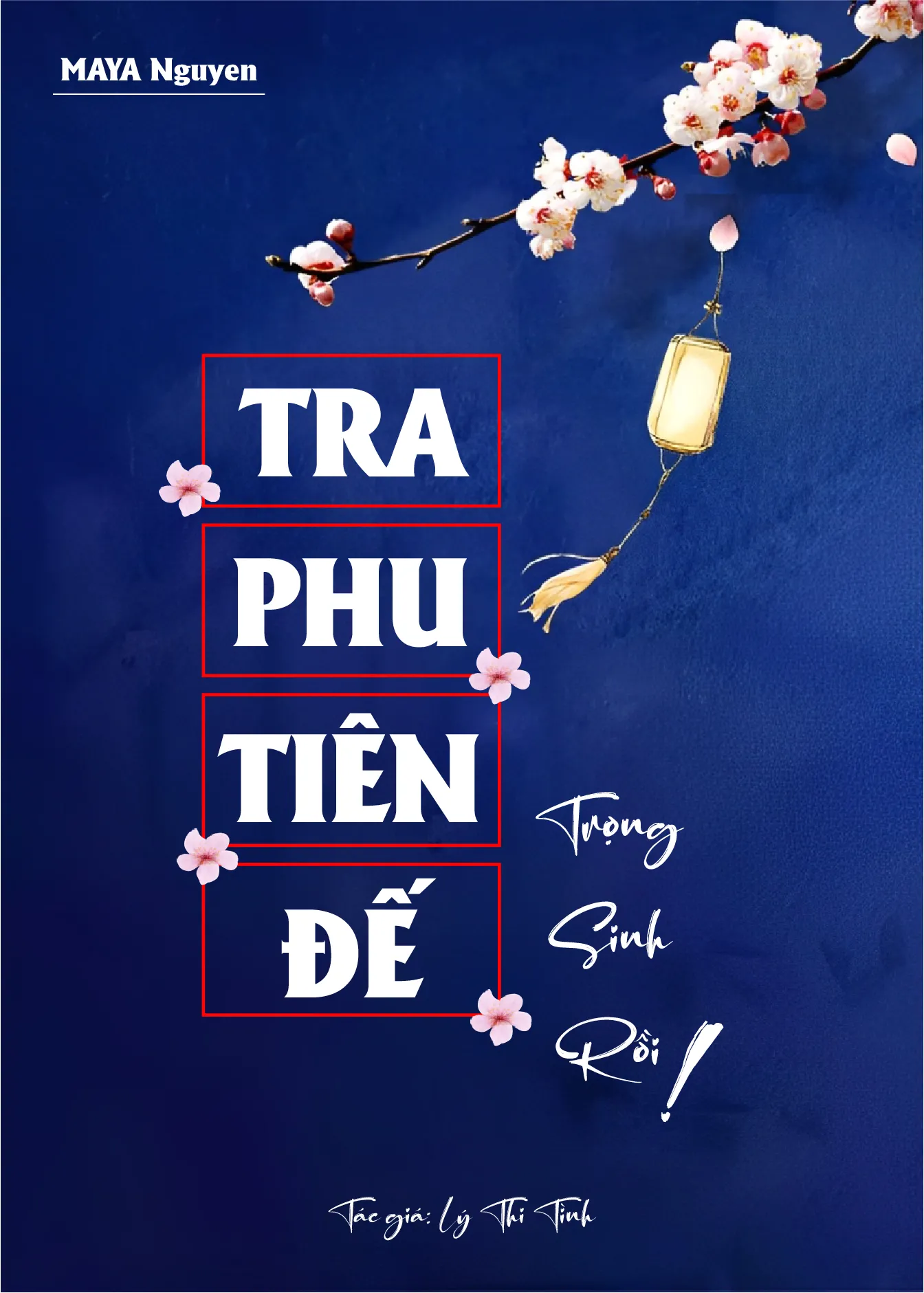 Tra Phu Tiên Đế Trọng Sinh Rồi!