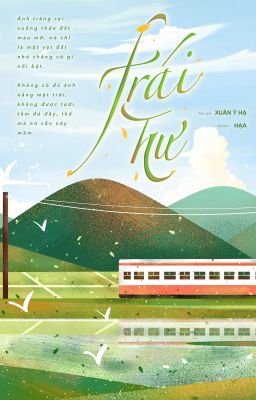 Trái Hư - Xuân Ý Hạ