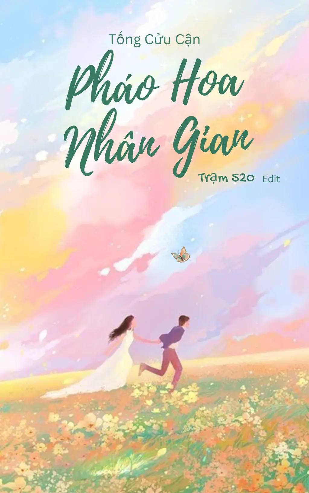 Pháo Hoa Nhân Gian - Tống Cửu Cận