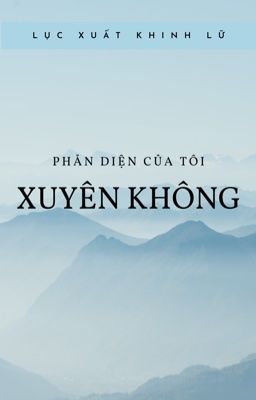 Phản Diện Của Tôi Xuyên Không