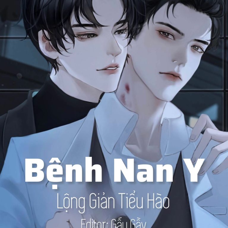 Bệnh Nan Y - Lộng Giản Tiểu Hào