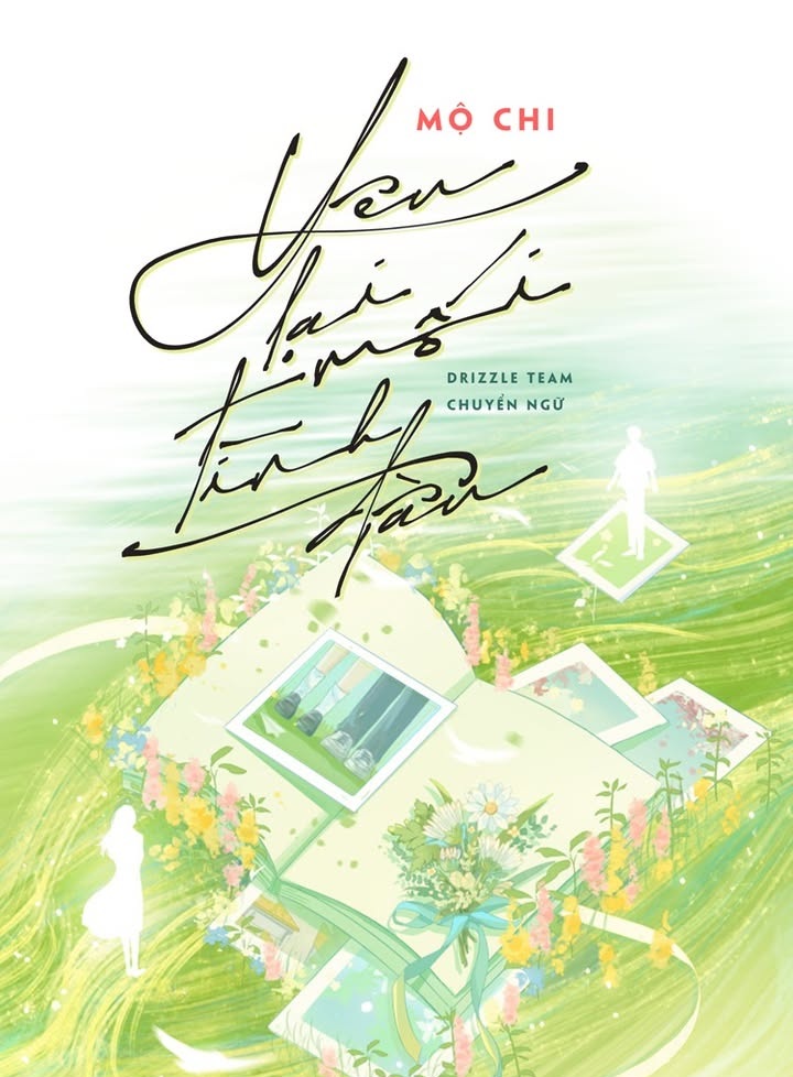 Yêu Lại Mối Tình Đầu - Mộ Chi