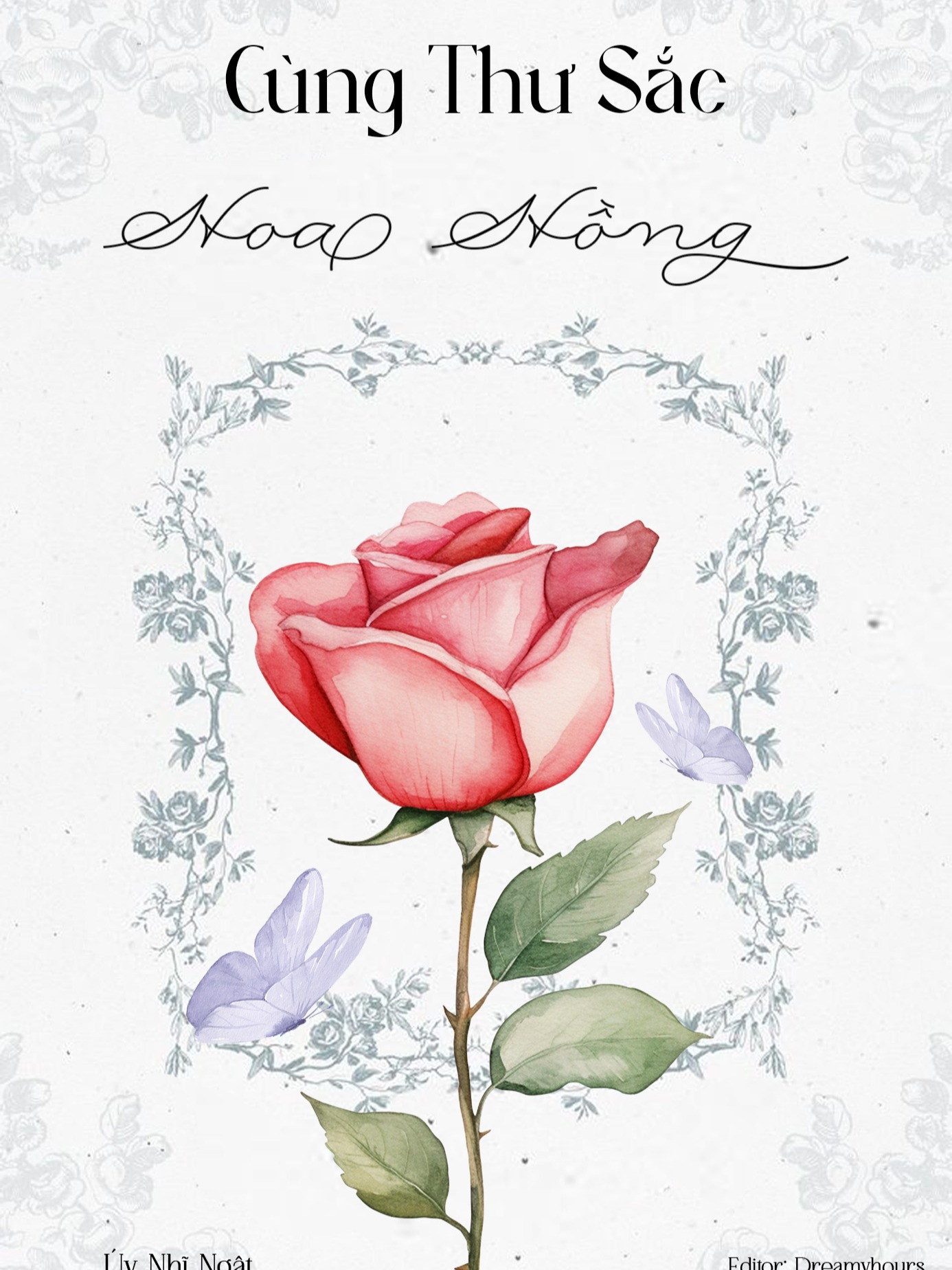 Cùng Thư Sắc Hoa Hồng - Úy Nhĩ Ngật