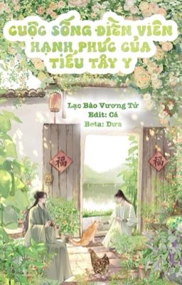 Cuộc Sống Điền Viên Hạnh Phúc Của Tiểu Tây Y