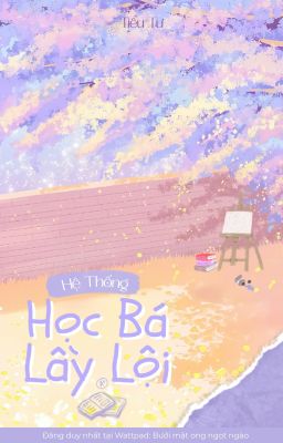 Hệ Thống Học Bá Lầy Lội