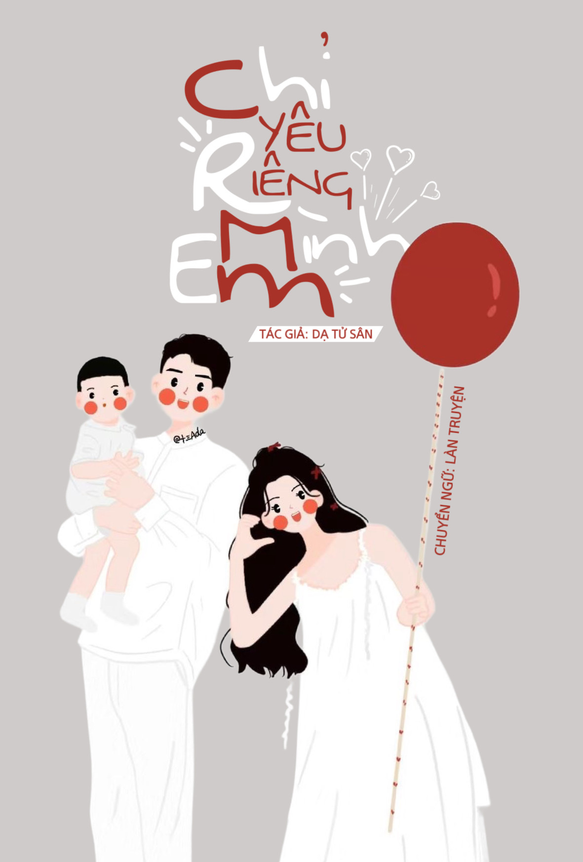 Chỉ Yêu Riêng Mình Em - Dạ Tử Sân