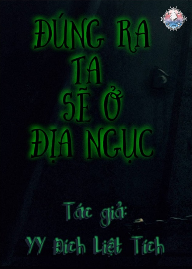 Đúng Ra Ta Sẽ Ở Địa Ngục