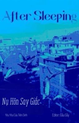Nụ Hôn Say Giấc - Yêu Yêu Cửu Tiên Sinh