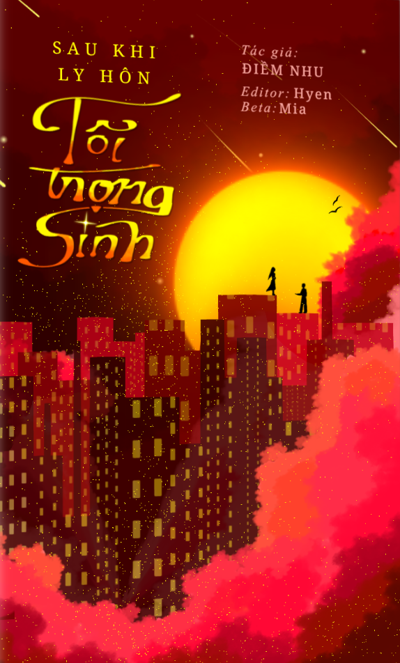 Sau Khi Ly Hôn Tôi Trọng Sinh