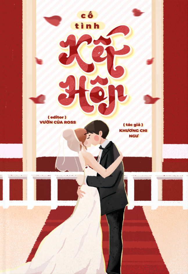 Cố Tình Kết Hôn - Khương Chi Ngư