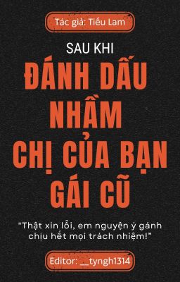 Sau Khi Đánh Dấu Nhầm Chị Của Bạn Gái Cũ