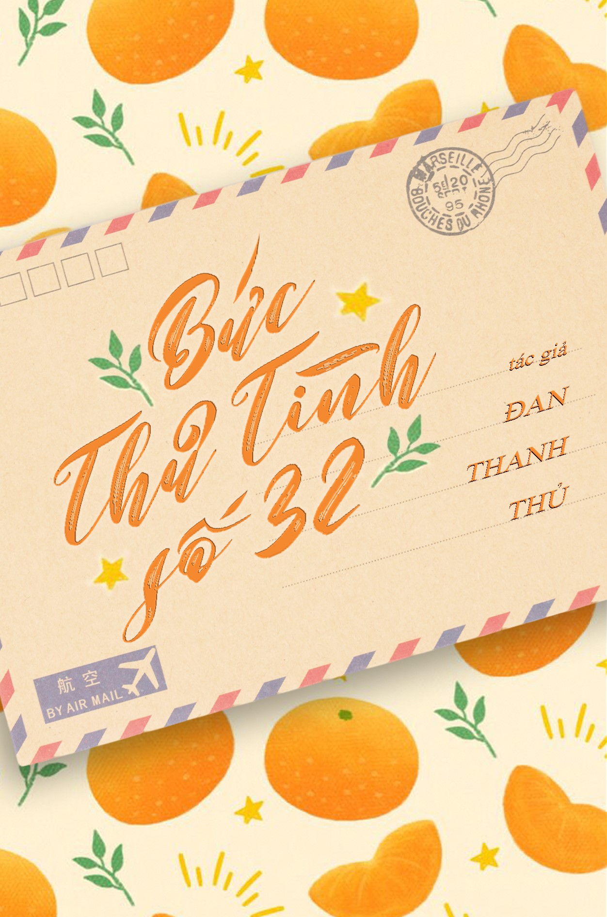 Bức Thư Tình Số 32 - Đan Thanh Thủ