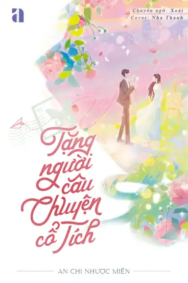 Tặng Người Câu Chuyện Cổ Tích