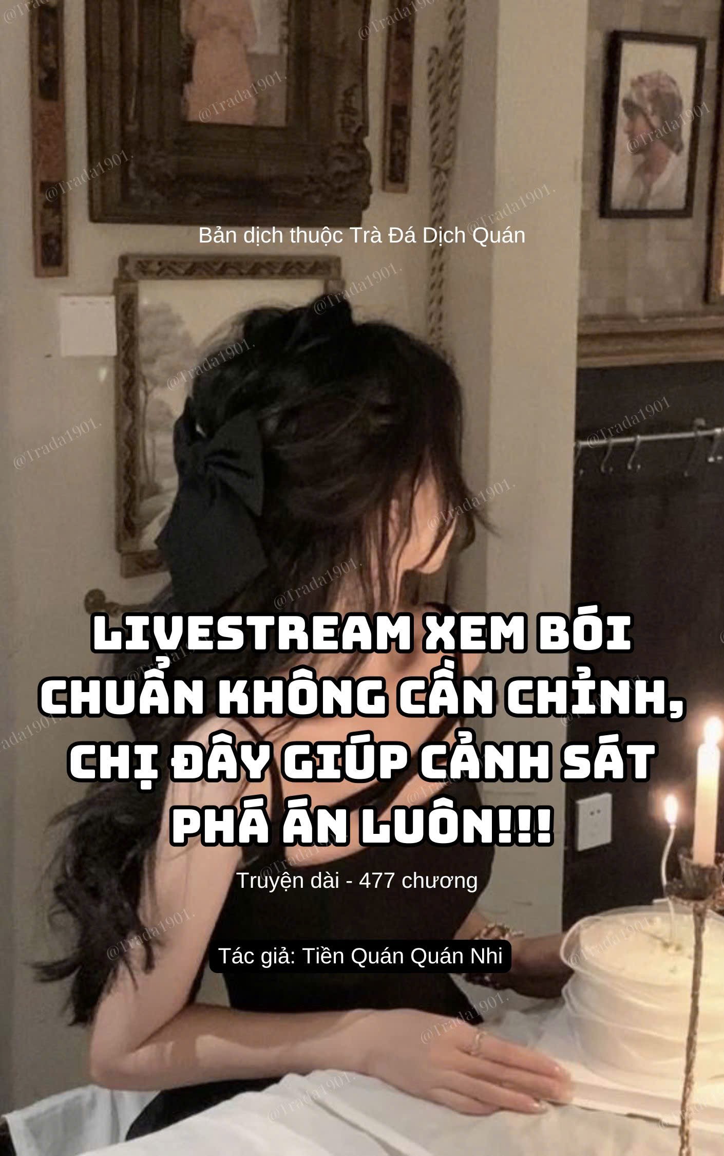 Livestream Xem Bói Chuẩn Không Cần Chỉnh, Chị Đây Giúp Cảnh Sát Phá Án Luôn!!!