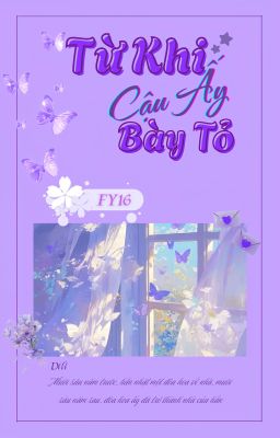 Từ Khi Cậu Ấy Bày Tỏ