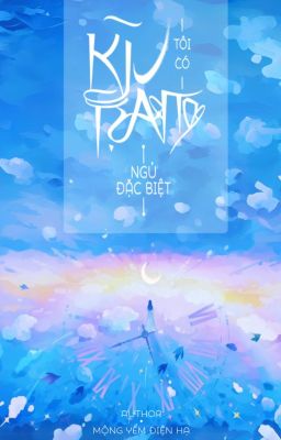 Tôi Có Kỹ Năng Ngủ Đặc Biệt