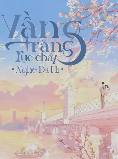 Vầng Trăng Rực Cháy - Nghê Đa Hỉ