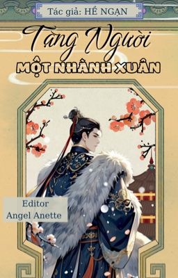 Tặng Người Một Nhành Xuân