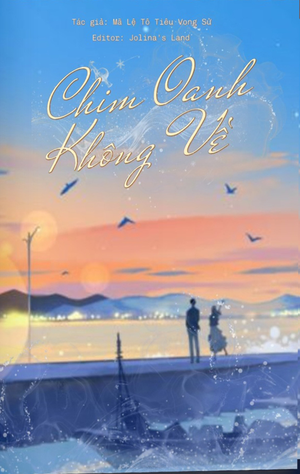 Chim Oanh Không Về - Mã Lệ Tô Tiêu Vong Sử