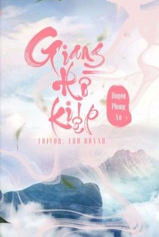 Giang Hồ Kiếp - Huyền Phong Vũ