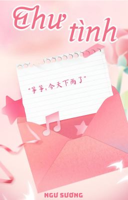 Thư Tình - Ngư Sương