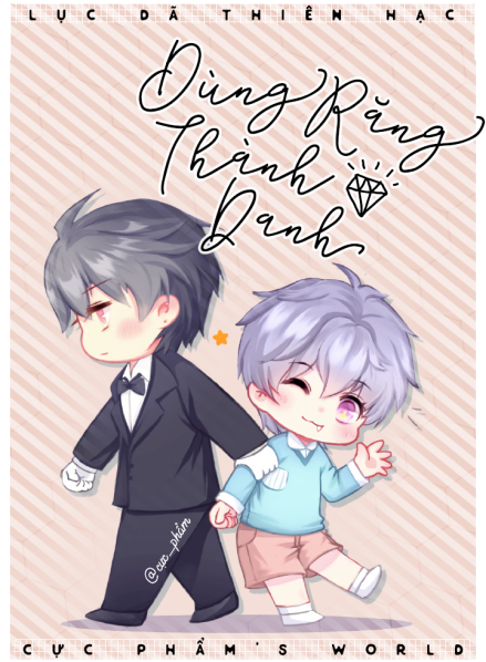 Dùng Răng Thành Danh