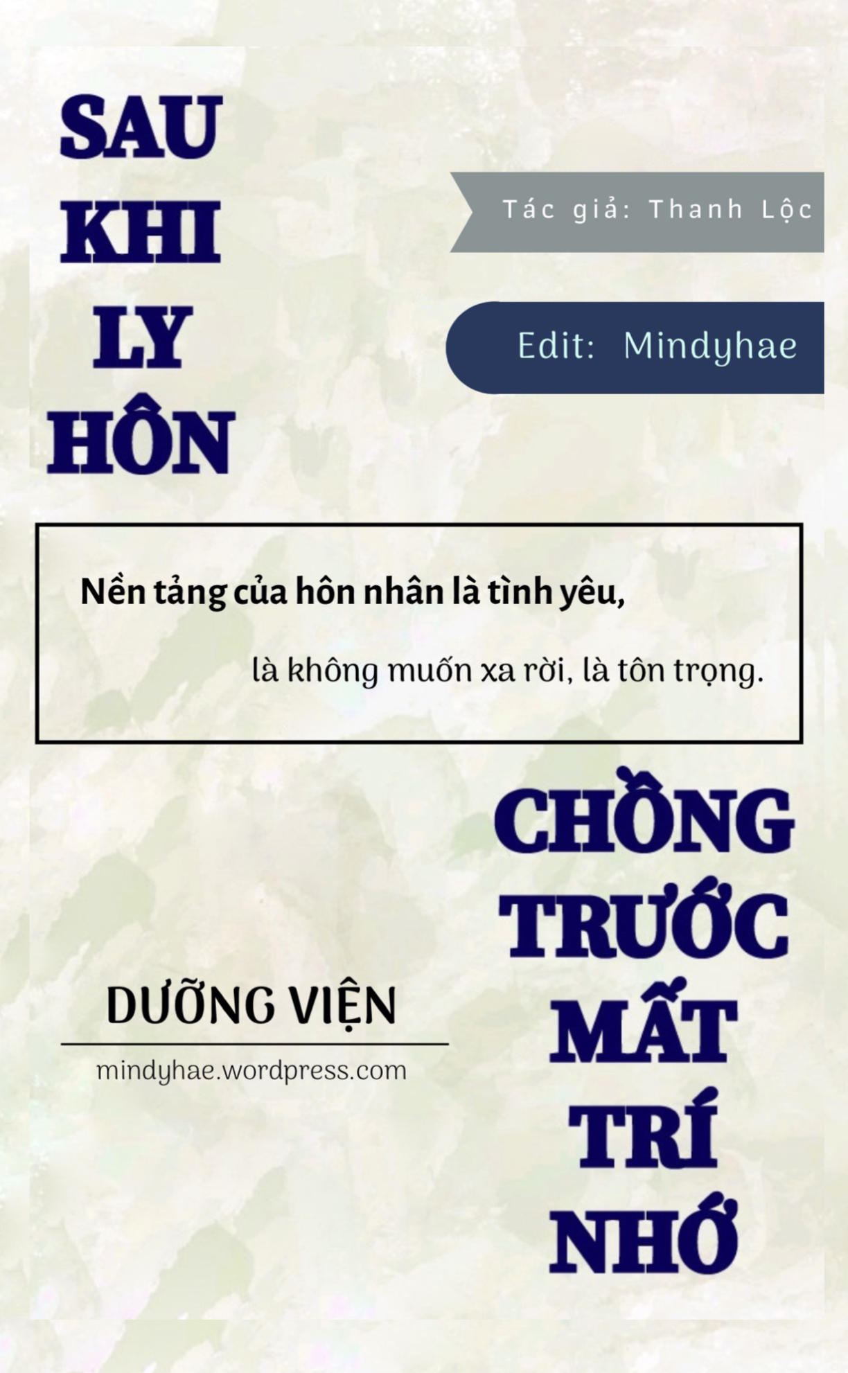 Sau Khi Ly Hôn, Chồng Trước Mất Trí Nhớ