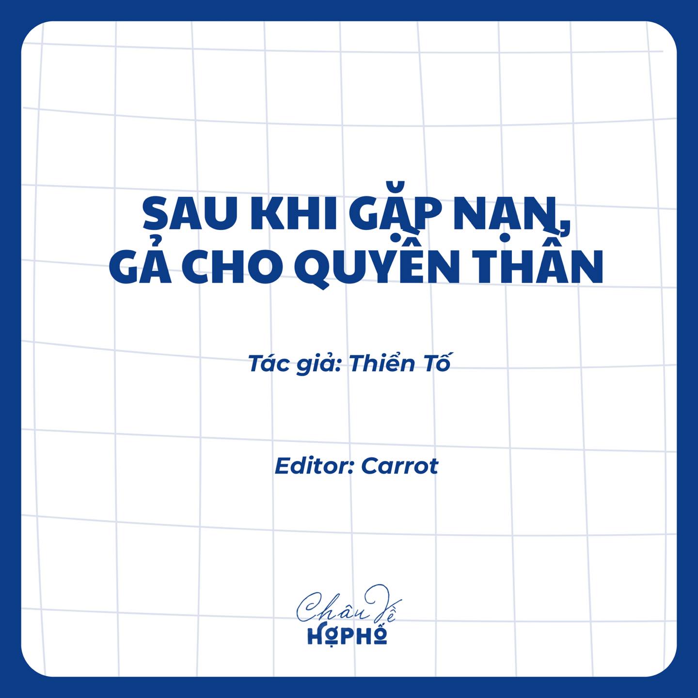 Sau Khi Gặp Nạn, Gả Cho Quyền Thần