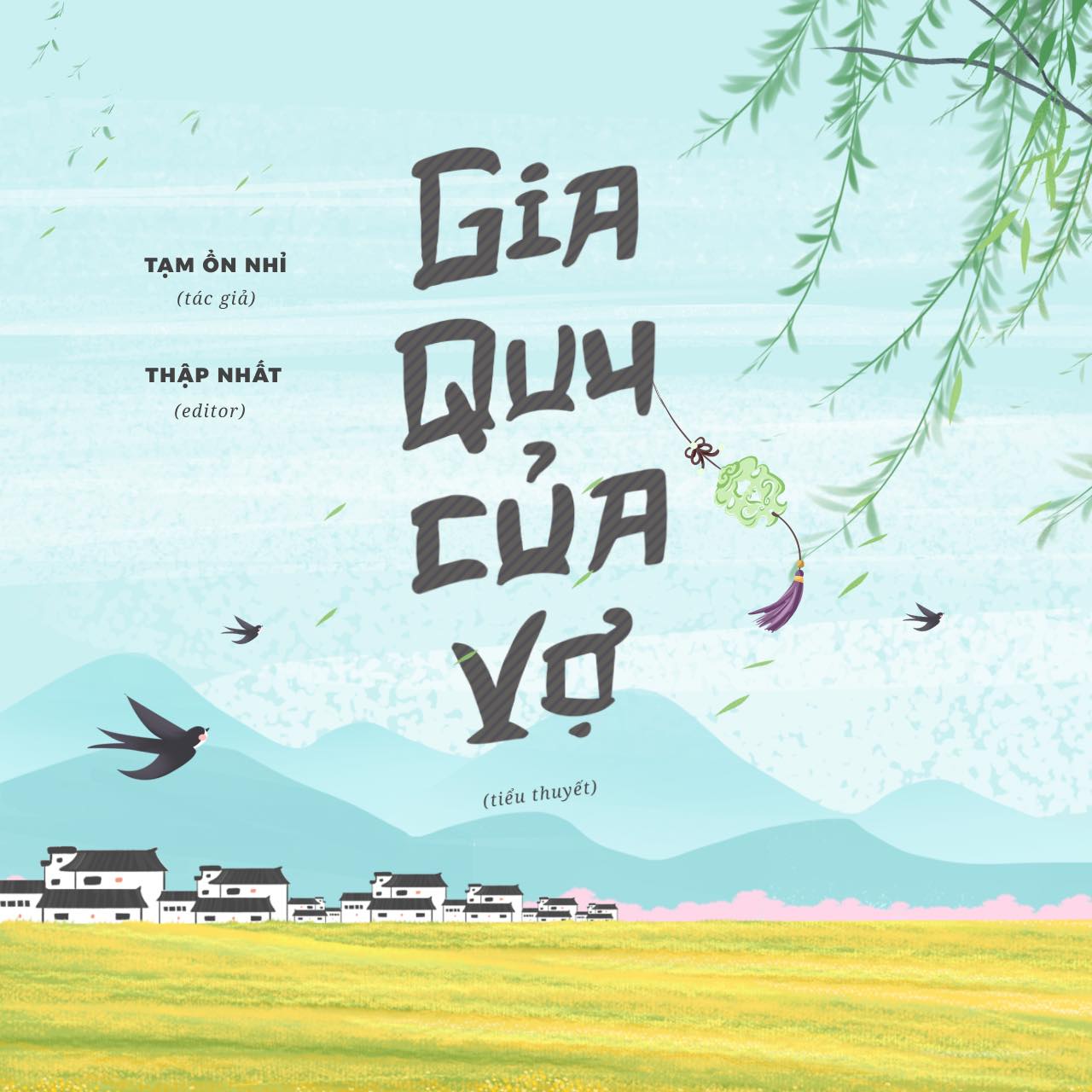 Gia Quy Của Vợ - Tạm Ổn Nhỉ