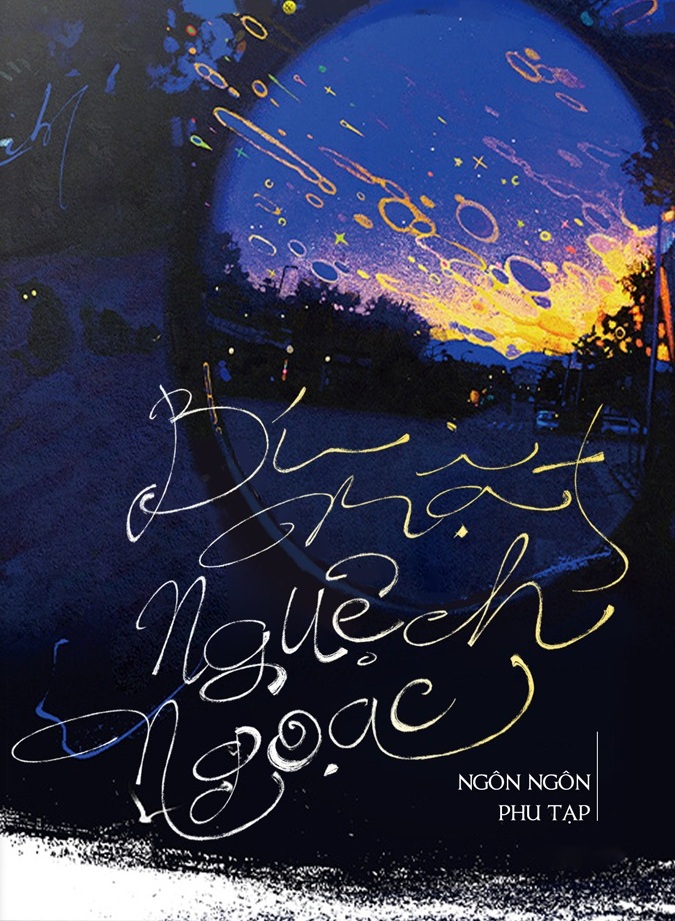 Bí Mật Nguệch Ngoạc - Ngôn Ngôn Phu Tạp