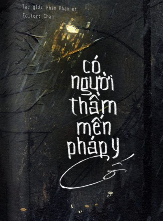 Có Người Thầm Mến Pháp Y Cố Phần 1