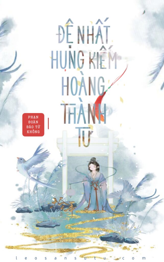 Đệ Nhất Hung Kiếm Hoàng Thành Tư