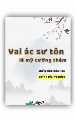 Vai Ác Sư Tôn Là Mỹ Cường Thảm