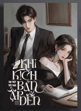 Khi Kịch Bản Ập Đến - Tam Thủy Tiểu Thảo