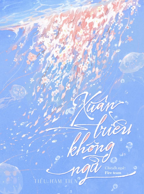 Xuân Triều Không Mộng - Tiểu Hàm Tiên