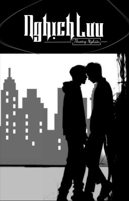 Nghịch Lưu - Thương Nghiên