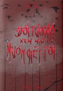 Đối Tượng Xem Mắt Muốn Giết Tôi