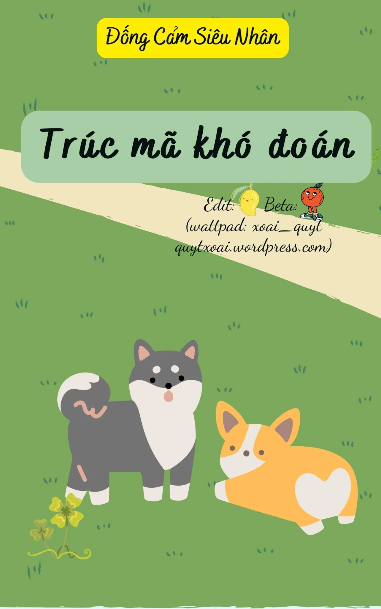 Trúc Mã Khó Đoán - Đống Cảm Siêu Nhân