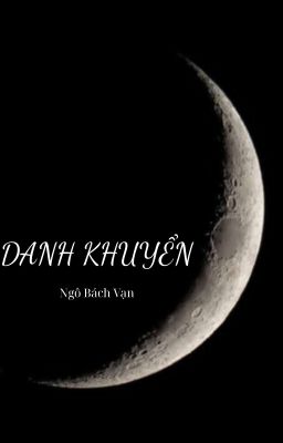 Danh Khuyển - Ngô Bách Vạn