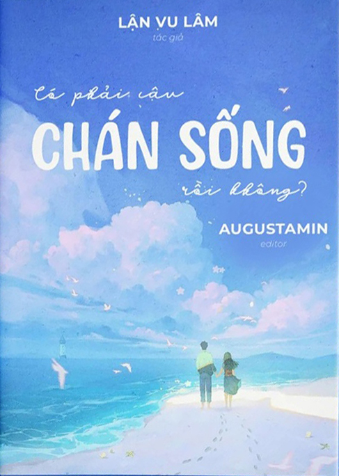 Có Phải Cậu Chán Sống Rồi Không