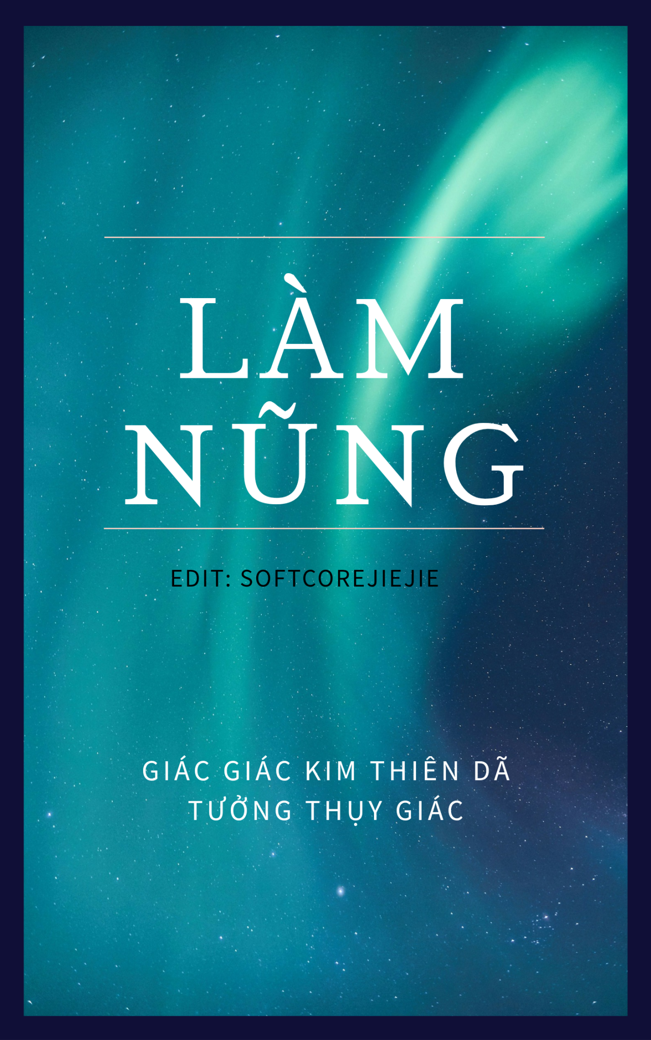 Làm Nũng - Giác Giác Kim Thiên Dã Tưởng Thụy Giác