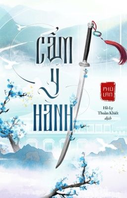 Cẩm Y Hành - Phù Lan