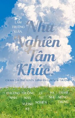 Nhu Nghiên Tâm Khúc - Sâm Lâm Trường Xuân