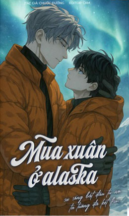 Mùa Xuân Ở Alaska - Chước Đường